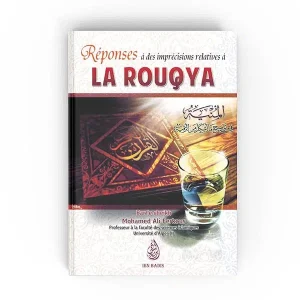 Réponses à des imprécisions relatives à la rouqya – Éditions Ibn Badis